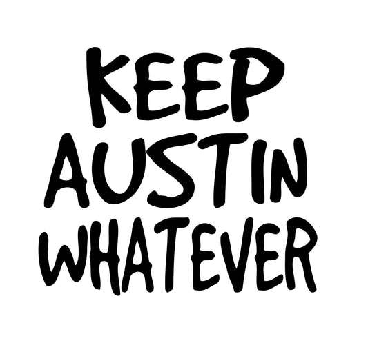 Keep Austin Whatever Tote